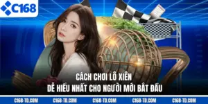 Cách Chơi Lô Xiên - Dễ Hiểu Nhất Cho Người Mới Bắt Đầu